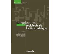 Introduction à la sociologie de l'action publique 2018 - Thomas Ribemont - De Boeck Supérieur - broché - Etude
