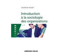 Introduction À La Sociologie Des Organisations