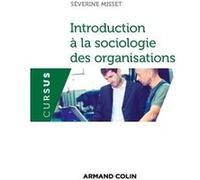 Introduction à la sociologie des organisations