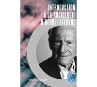 Introduction à la sociologie d'Henri Lefebvre - Simon Le Roulley - Le Bord De L'eau Eds - broché - Essai