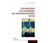 Introduction à la sociologie du mécontentement social - Maleki Khosro - L'harmattan - broché - Livre