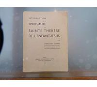 Introduction à la spiritualité de Sainte Thérèse