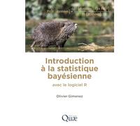 Introduction à la statistique bayésienne: Avec le logiciel R