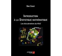 Introduction À La Statistique Mathématique - Les Élucubrations Du Khi2