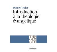 Introduction à la théologie évangélique