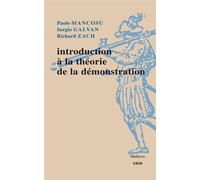 Introduction à la théorie de la démonstration Élimination des coupures, normalisation et preuves de cohérence - Sergio Galvan - Vrin - broché - Etude