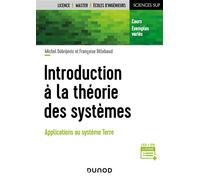 Introduction à la théorie des systèmes Applications au système Terre - Michel Dobrijevic - Dunod - broché - Scolaire / Universitaire