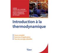 Introduction à la thermodynamique 2015 - JEAN-LUC GODET-LARTIGAUD - Vuibert - broché - Etude