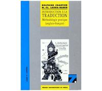 Introduction A La Traduction - Methodologie Pratique (Anglais-Francais)
