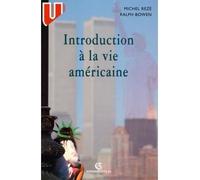 Introduction à la vie américaine - - Michel Rézé - Armand Colin - Livre