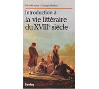 Introduction à la vie littéraire du XVIIIe siècle