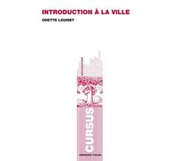 Introduction à la ville - Odette Louiset - Armand Colin - broché - Essai