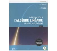 Introduction À L'algèbre Linéaire Et À Ses Applications - Avec Aide-Mémoire + Ressources Numériques