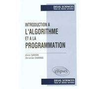 Introduction à l'algorithmique et à la programmation: DEUG Sciences, 1ère et 2ème années, mathématiques-informatique