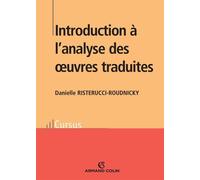 Introduction à l'analyse des oeuvres traduites - Danielle Risterucci-Roudnicky - Armand Colin - broché - Essai