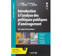Introduction à l’analyse des politiques publiques d’aménagement: Une approche pratique