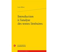 Introduction à l'analyse des textes littéraires - Pierre Glaudes - Classiques Garnier - broché - Essai