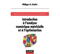 Introduction à l'analyse numérique matricielle et à l'optimisation