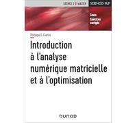Introduction À L'analyse Numérique Matricielle Et À L'optimisation