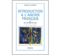 Introduction à l'ancien français : 2e édition, revue et corrigée