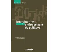 Introduction à l'anthropologie du politique 2016 - Eric Wittersheim - De Boeck Supérieur - broché - Essai