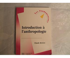 Introduction à l'anthropologie, édition revue et mise à jour
