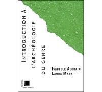 Introduction à l'archéologie du genre - Isabelle Algrain - Fedora - broché - Essai