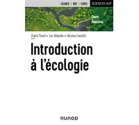 Introduction à l'écologie - Claire Tirard - Dunod - broché - Scolaire / Universitaire