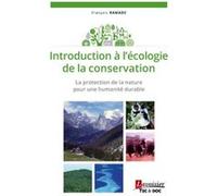 Introduction à l'écologie de la conservation François Ramade (Auteur)