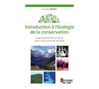 Introduction à l'écologie de la conservation La protection de la nature pour une humanité durable - François Ramade - Technique Et Documentation - broché - Scolaire / Universitaire