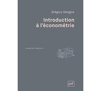 Introduction à l'économétrie: Cours et exercices