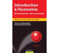 Introduction à l'économie - 4ème édition - Microéconomie. Macroéconomie: Microéconomie. Macroéconomie