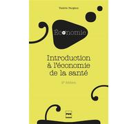 Introduction à l'économie de la santé 2e édition - Valérie Fargeon - Presses Universitaires Grenoble - broché - Etude