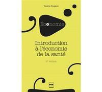 Introduction à l'économie de la santé Valérie Fargeon (Auteur)