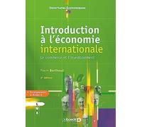 Introduction À L'économie Internationale - Le Commerce Et L'investissement