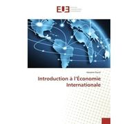 Introduction a l'economie Internationale Thesaurus, objet et methodes - Hassane Zouiri - Universitaires Europeennes - broché - Essai