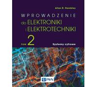 Introduction à l'électronique et à l'électrotechnique. Volume 2 Systèmes numériques