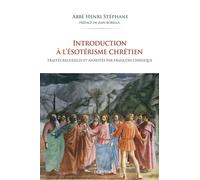 Introduction à l'ésotérisme chrétien - Henri Stéphane - Dervy-Livres - broché - Essai