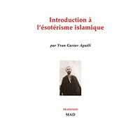Introduction à l'ésotérisme islamique