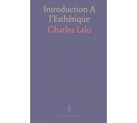 Introduction A l'Esthétique: Les Méthodes de l'Esthétique, Beauté Naturelle Et Beauté Artistique, l'Impressionnisme Et le Dogmatisme