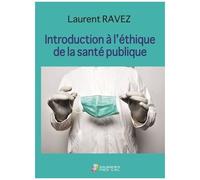 Introduction À L'éthique De La Santé Publique