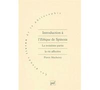 Introduction à l'Éthique de Spinoza. 3e partie Tome 3 - Pierre Macherey - Puf - broché - Livre