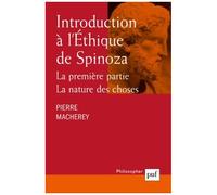 Introduction À L'ethique De Spinoza - Tome 1, La Nature Des Choses