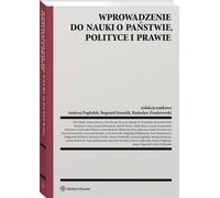 Introduction à l'étude de l'État, de la politique et du droit - Andrzej Pogłódek, Bogumił Szmulik, Radosław Zenderowski (Recht auf Polnisch)
