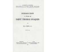 Introduction à l'étude de saint Thomas d'Aquin