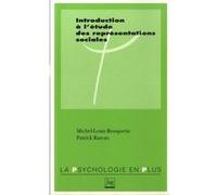 Introduction a l'etude des representations sociales Michel-Louis Rouquette (Auteur)