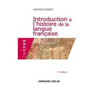 Introduction à l'histoire de la langue française - 4e éd.