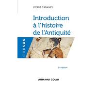 Introduction à l'histoire de l'Antiquité 5ème édition - Pierre Cabanes - Armand Colin - broché - Etude
