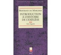 Introduction à l'histoire de l'exégèse, iii Bertrand de Margerie (Auteur)
