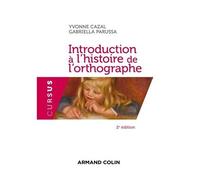 Introduction À L'histoire De L'orthographe